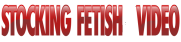 stockingfetishvideo.bdsmhot.net